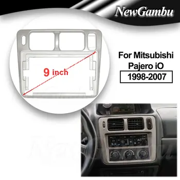 9 colių automobilio fascijos rėmas Mitsubishi Pajero iO 1998-2007 DVD instaliacijai Android Dash panelės rėmo fascijos